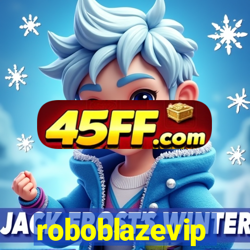 roboblazevip
