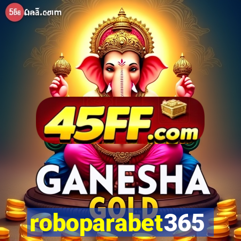 roboparabet365