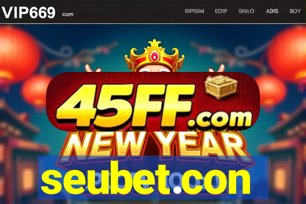 seubet.con