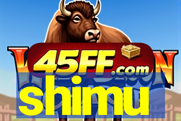 shimu