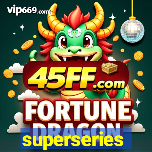 superseries
