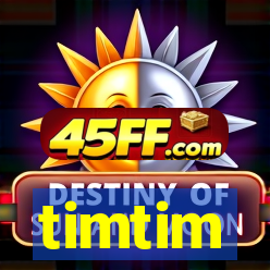 timtim