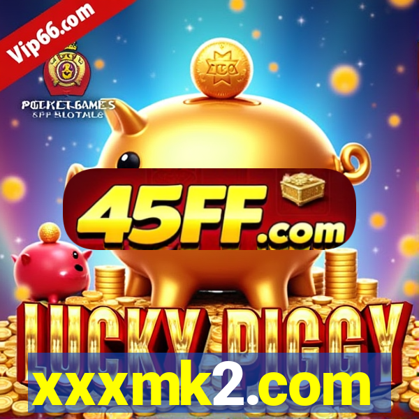 xxxmk2.com